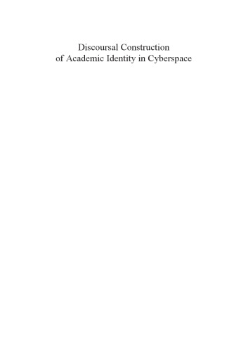 Discoursal Construction of Academic Identity in Cyberspace: The Example of an E-Seminar