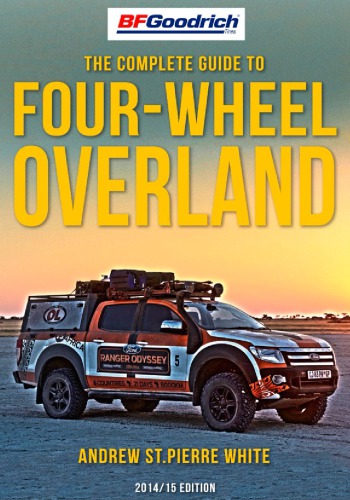 Complete Guide to Four-Wheel Overland 2014/15
