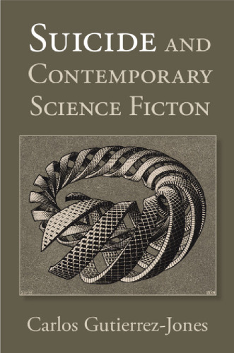 Suicide and Contemporary Science Fiction