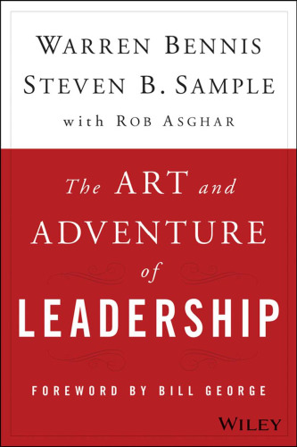 The Art and Adventure of Leadership: Understanding Failure, Resilience and Success