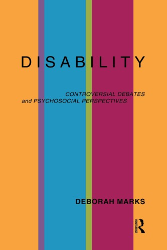 Disability: Controversial Debates and Psychosocial Perspectives