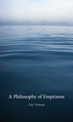 A Philosophy of Emptiness