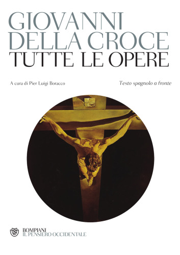 Tutte le opere. Testo spagnolo a fronte