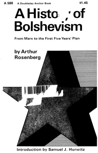 A history of bolshevism,: From Marx to the first five years' plan