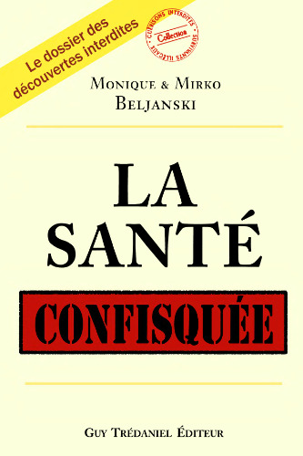 La santé confisquée
