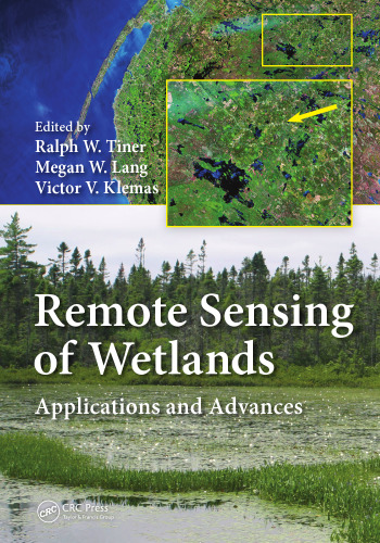 Remote Sensing of Wetlands: Applications and Advances
