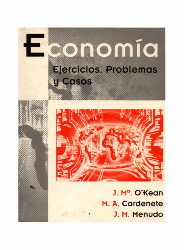 Economía. Ejercicios, problemas y casos.