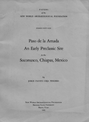 Paso de la Amada, An Early Preclassic Site in the Soconusco, Chiapas, Mexico