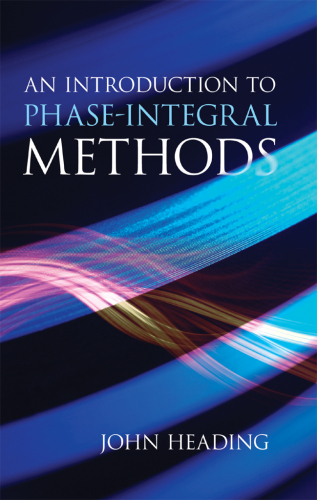 An Introduction to Phase-Integral Methods