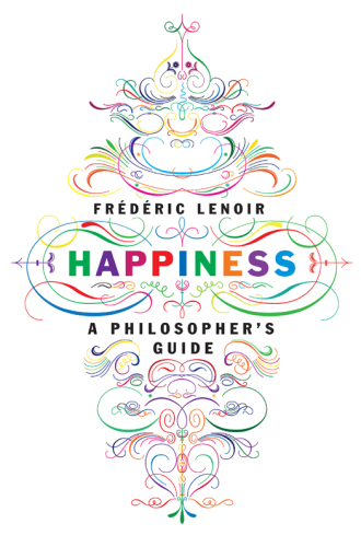 Happiness: A Philosopher's Guide