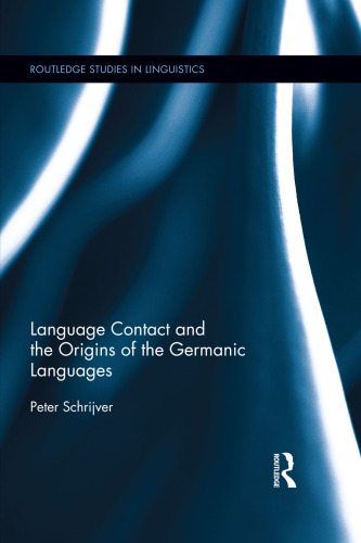 Language Contact and the Origins of the Germanic Languages