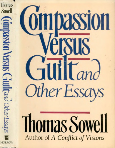 Compassion versus guilt, and other essays