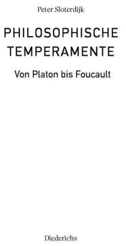 Philosophische Temperamente: Von Platon bis Foucault