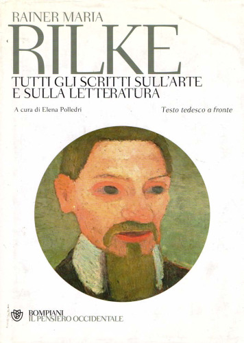 Tutti gli scritti sull'arte e sulla letteratura. Testo tedesco a fronte