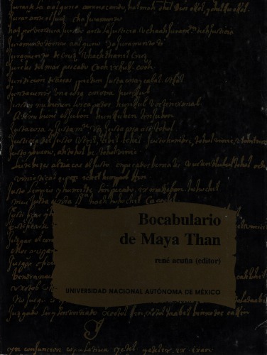 Bocabulario de maya than: Codex Vindobonensis N.S. 3833. Facsímil y transcripción crítica anotada