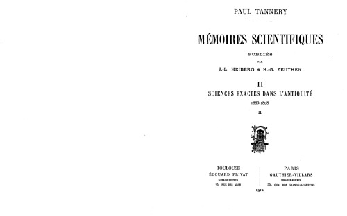 Mémoires scientifiques. II. Sciences exactes dans l'antiquité (1883-1898)