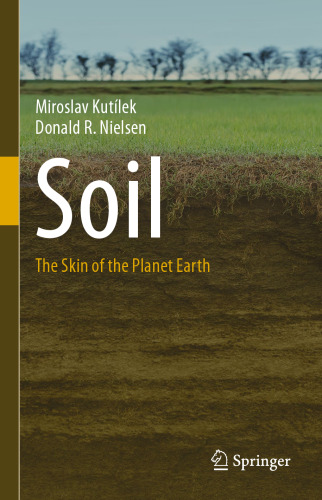 Soil: The Skin of the Planet Earth
