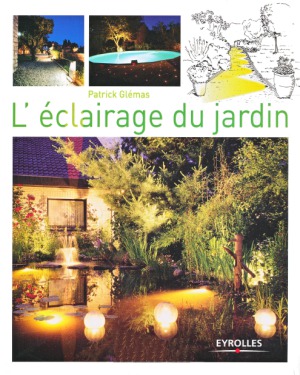L'éclairage du jardin