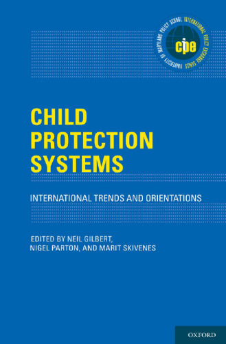Child Protection Systems: International Trends and Orientations