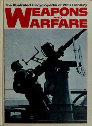 The Illustrated Encyclopedia of 20th Century Weapons and Warfare 19