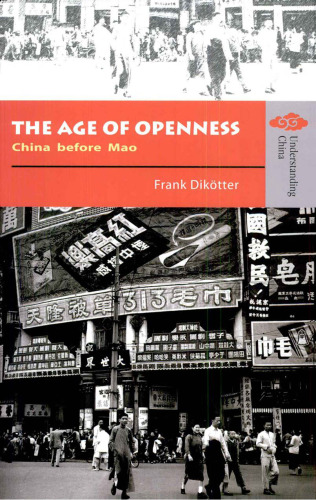 The Age of Openness: China before Mao