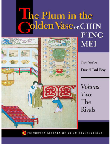 The Plum in the Golden Vase or, Chin P'ing Mei: Vol. 2, The Rivals