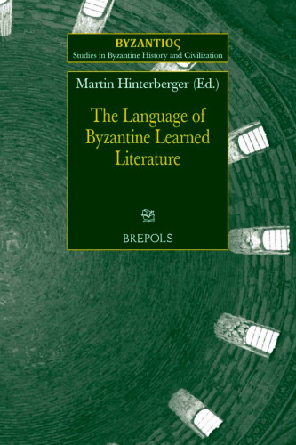 The Language of Byzantine Learned Literature