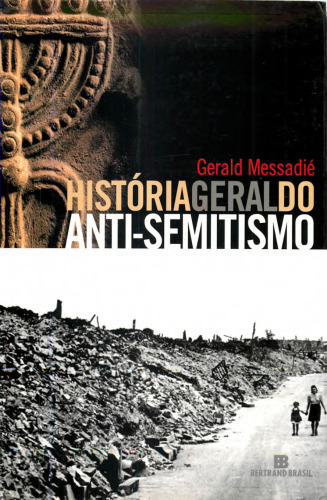 História Geral Do Anti-Semitismo