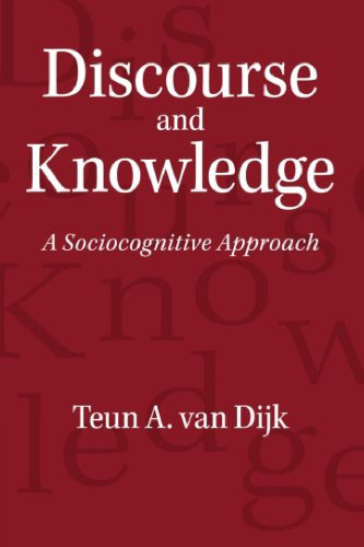 Discourse and Knowledge: A Sociocognitive Approach