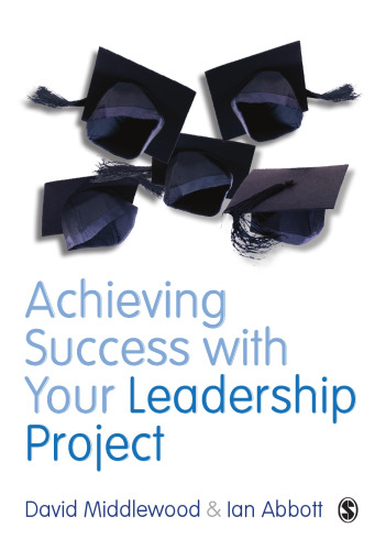 Achieving Success with your Leadership Project