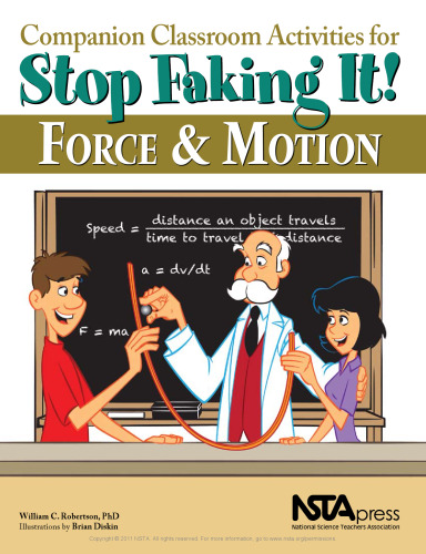 Companion Classroom Activities for Stop Faking It! Force and Motion - PB295X