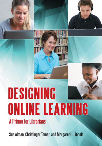 Designing Online Learning: A Primer for Librarians