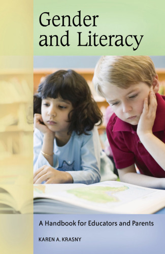 Gender and Literacy: A Handbook for Educators and Parents