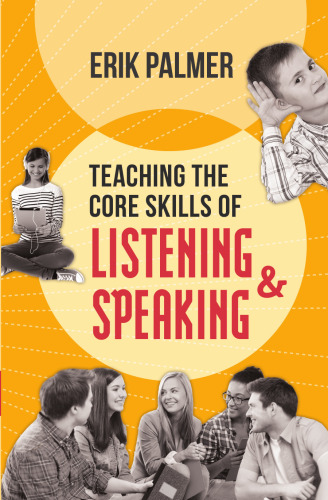Teaching the Core Skills of Listening and Speaking