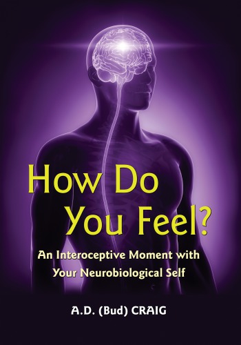 How Do You Feel? An Interoceptive Moment with Your Neurobiological Self
