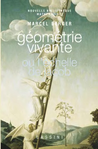 Géométrie vivante  ou  L'échelle de Jacob