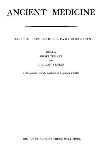 Ancient Medicine: Selected Papers of Ludwig Edelstein