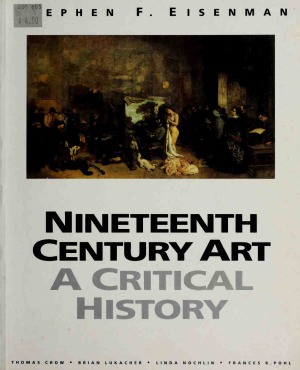 Nineteenth Century Art - A Critical History
