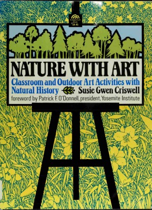 Nature With Art. Classroom and Outdoor Art Activities With Natural History