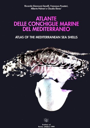 Atlas of Mediterranean Seashells Atlante delle Conchiglie Marine del Mediterraneo,  (Caenogastropoda Parte 2 Ptenoglossa)