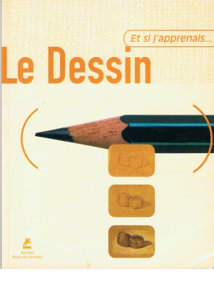 Et si j'apprenais Le dessin