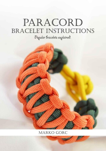 Paracord bracelet instructions: Popular bracelets explained