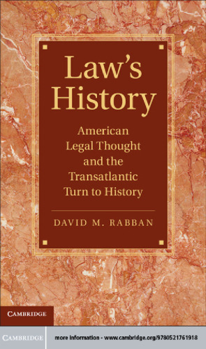Law's History: American Legal Thought and the Transatlantic Turn to History