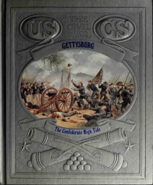 Gettysburg - The Confederate High Tide