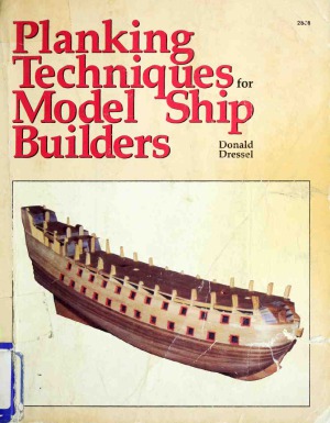 Planking Techniques for Model Ship Builders