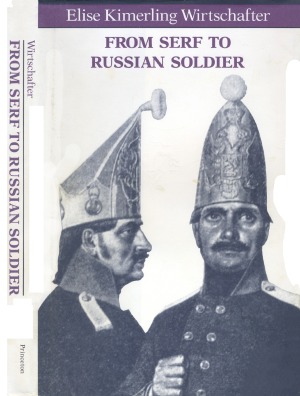 From Serf to Russian Soldier