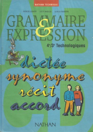 Grammaire et expression  4e-3e technologiques