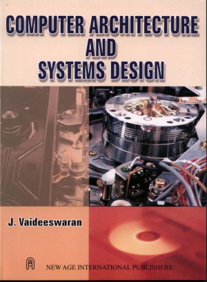 Computer Architecture and System Design