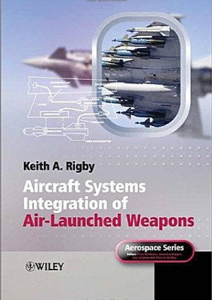 Aircraft Systems Integration of Air-Launched Weapons