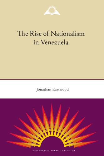 The Rise of Nationalism in Venezuela